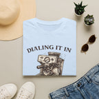 Dialing It In T-Shirt