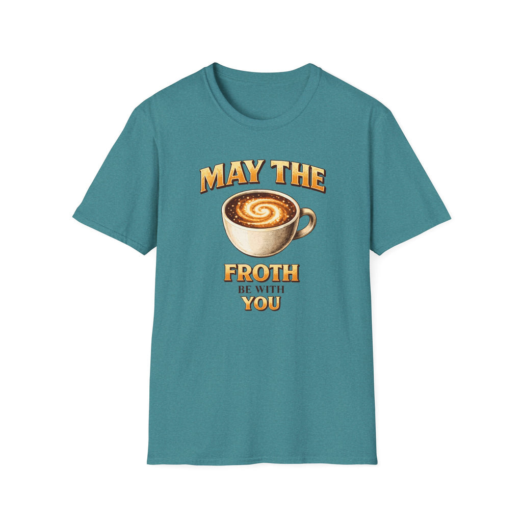 May the Froth Be With You T-Shirt