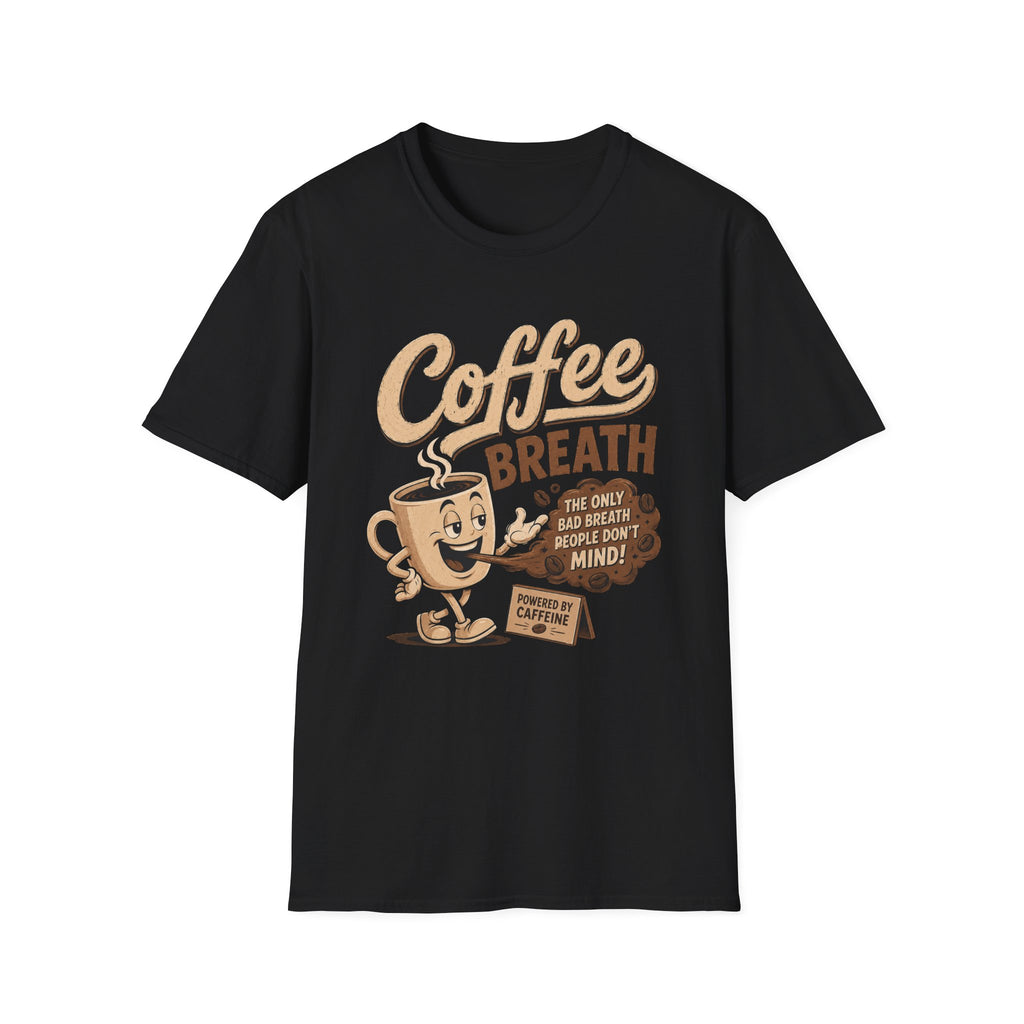 Coffee Breath T-Shirt
