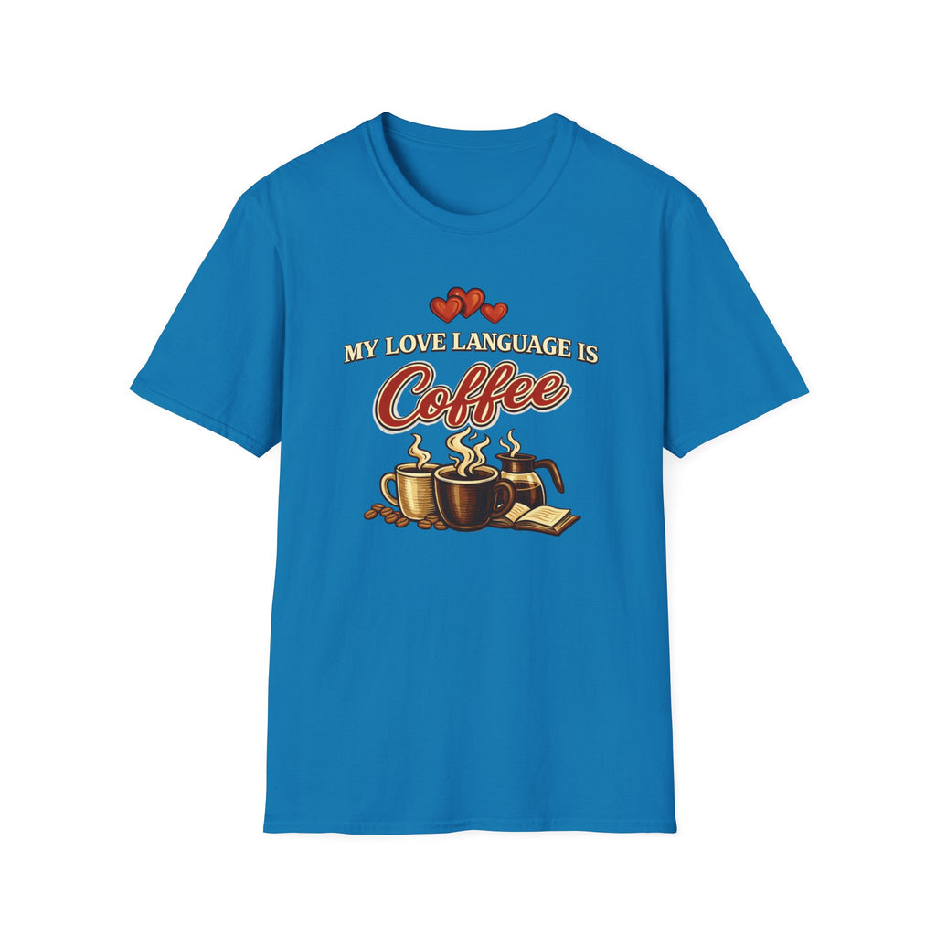Love Language T-Shirt