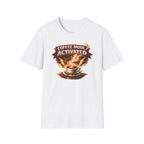 Coffee Mode Activated T-Shirt