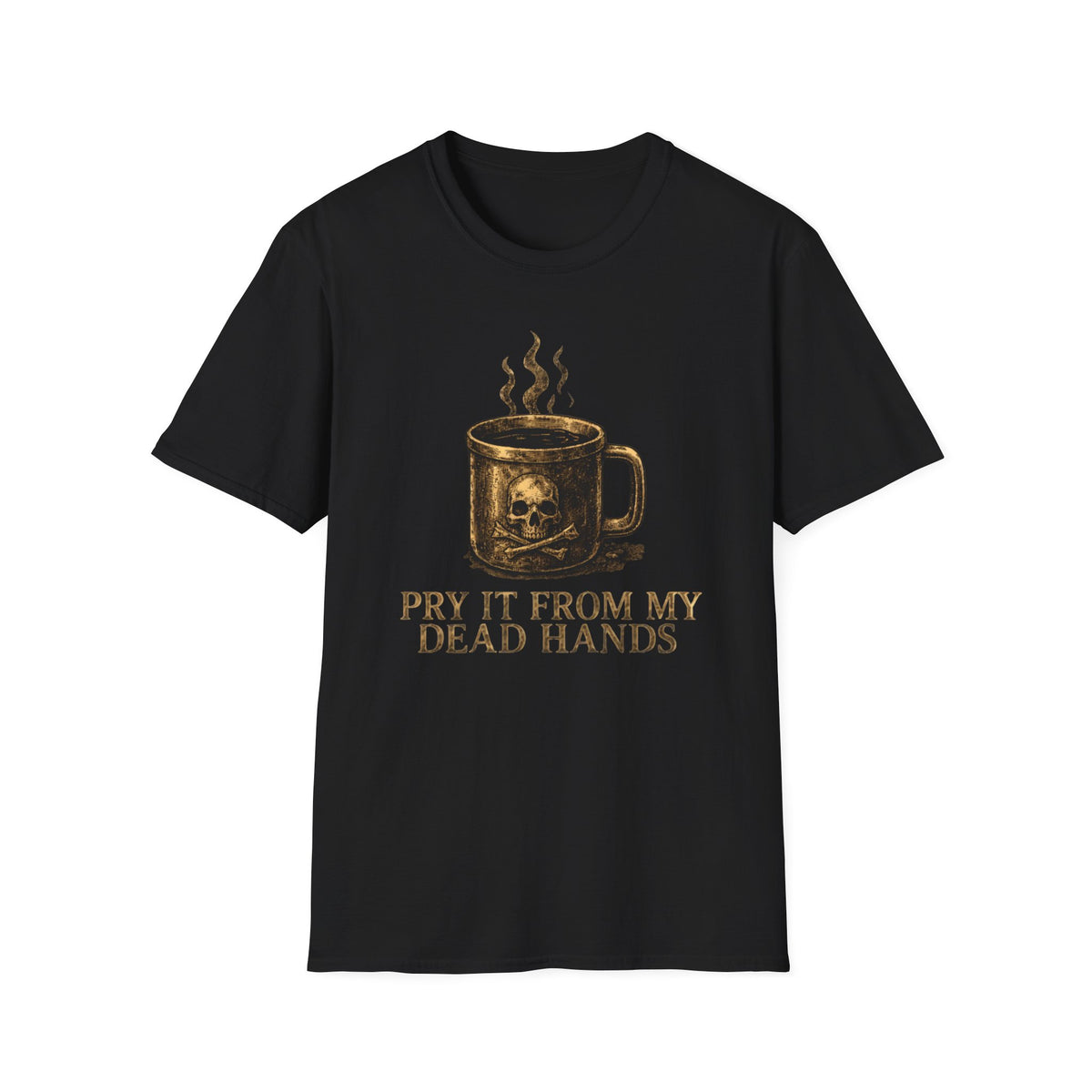 Pry It From MY Dead Hands T-Shirt