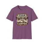 Pour Decisions Start with Coffee T-Shirt