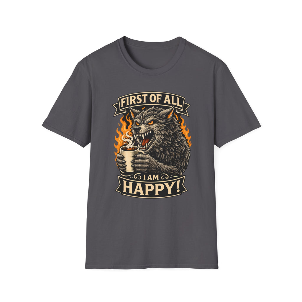 First Of All T-Shirt