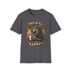 First Of All T-Shirt