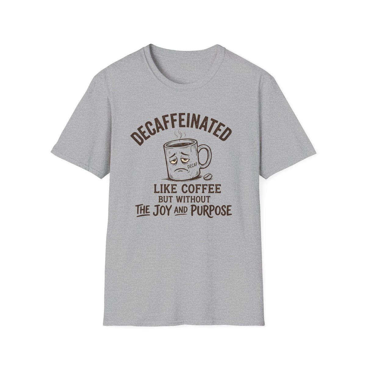 Decaffeinated T-Shirt