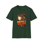 Refill Required T-Shirt