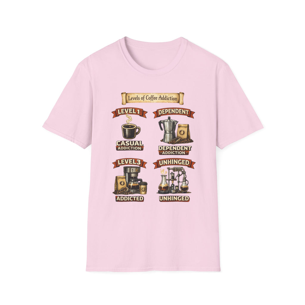 Levels of Coffee Addiction T-Shirt