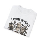I Come in Peace T-Shirt