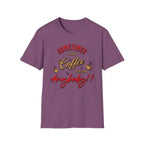 Sometimes I Love Coffee T-Shirt