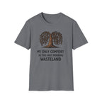 My Only Comfort T-Shirt