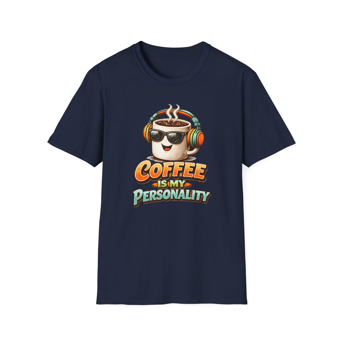 Coffee is My Personality 2 T-Shirt