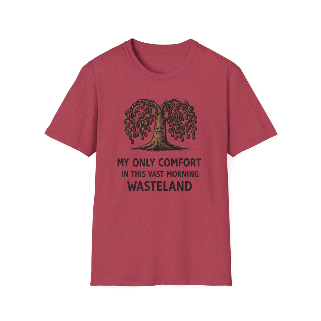 My Only Comfort T-Shirt