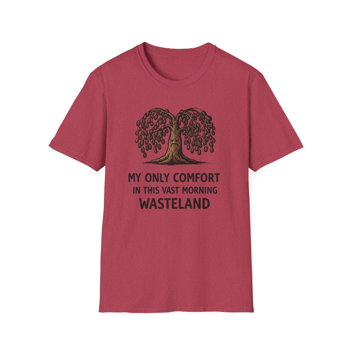 My Only Comfort T-Shirt