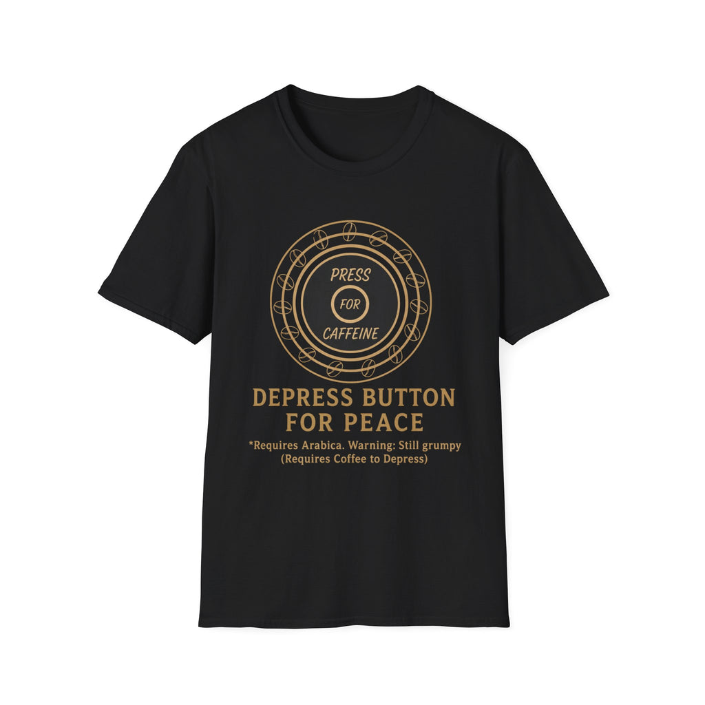 Press for Caffeine T-Shirt