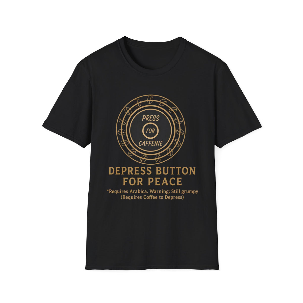 Press for Caffeine T-Shirt