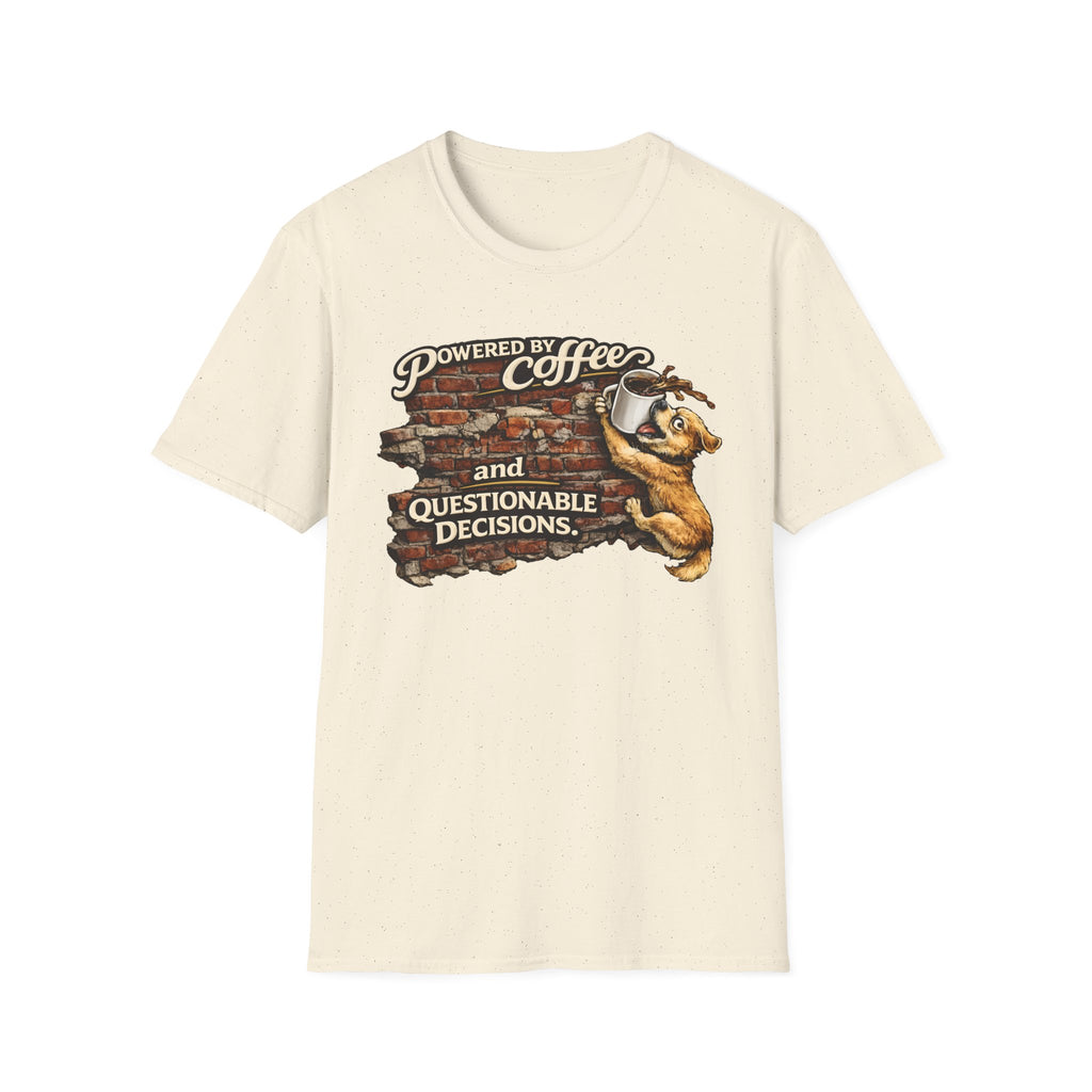 Powered by Coffee and Questionable Decisions T-Shirt