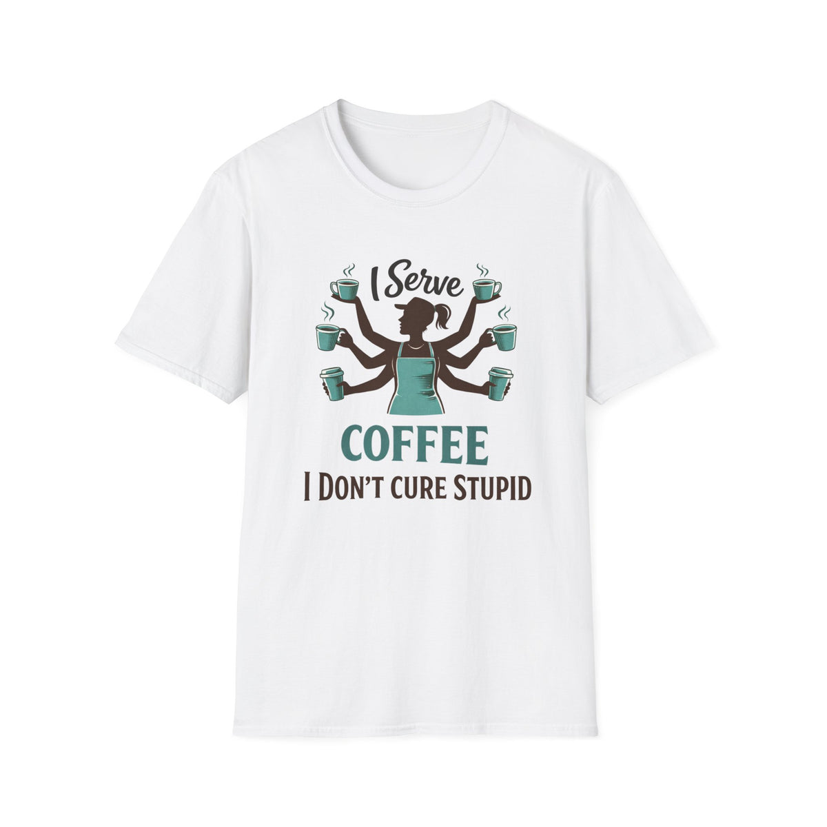I Serve Coffee T-Shirt