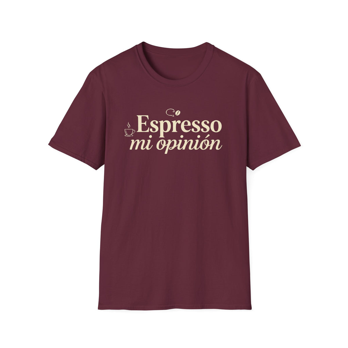 Espresso mi opinión T-Shirt
