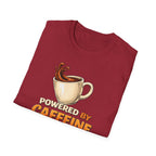 Powered by Caffeine and Chaos T-Shirt