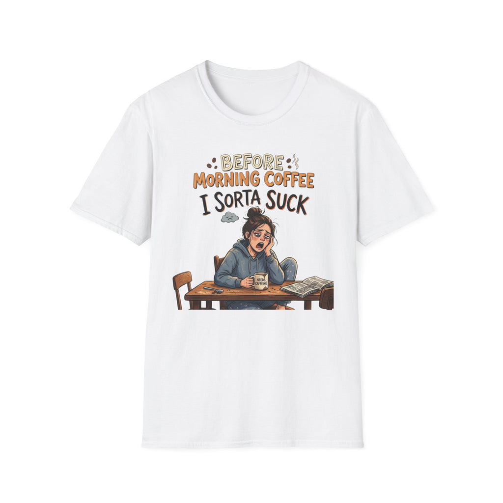 Before Morning Coffee T-Shirt