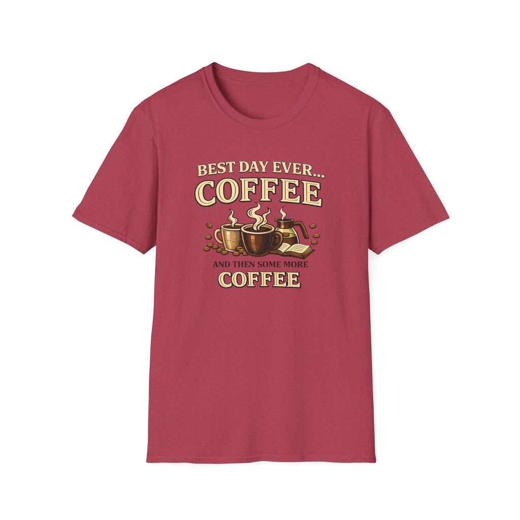 Best Day Ever T-Shirt