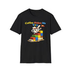 Coffee Makes Me Try 2 T-Shirt