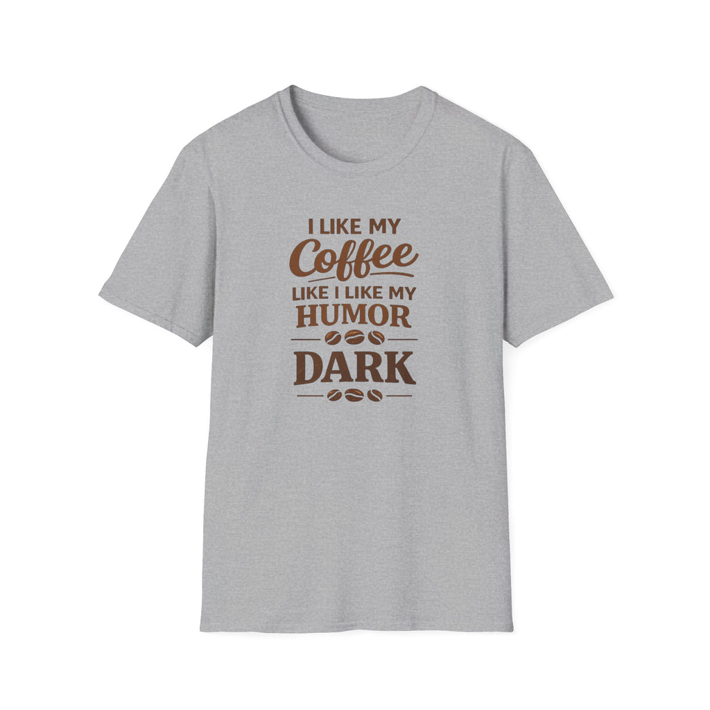 I Like My Coffee T-Shirt