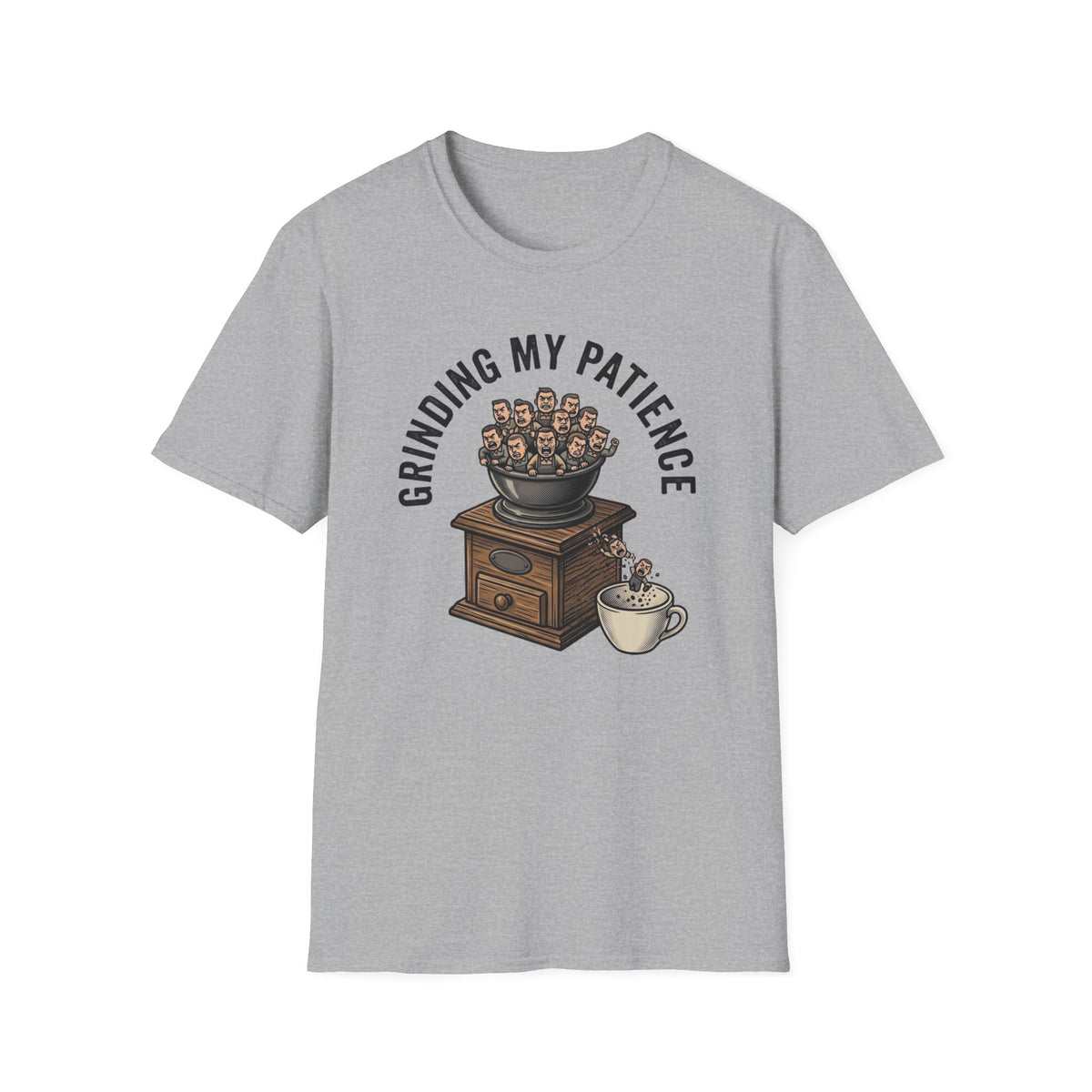 Grinding My Patience T-Shirt