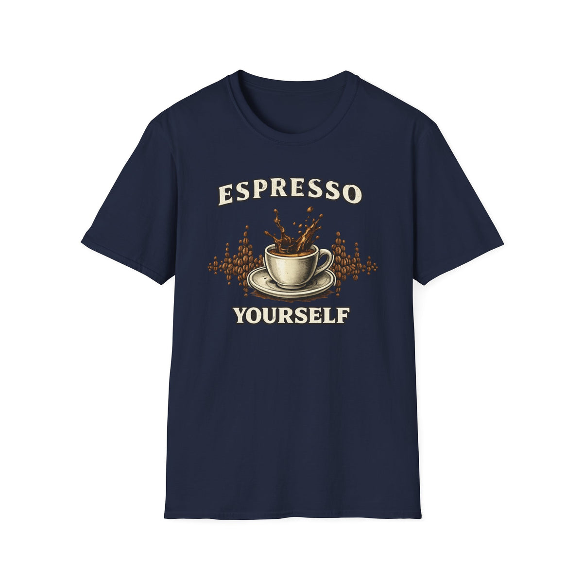 Espresso Yourself T-Shirt