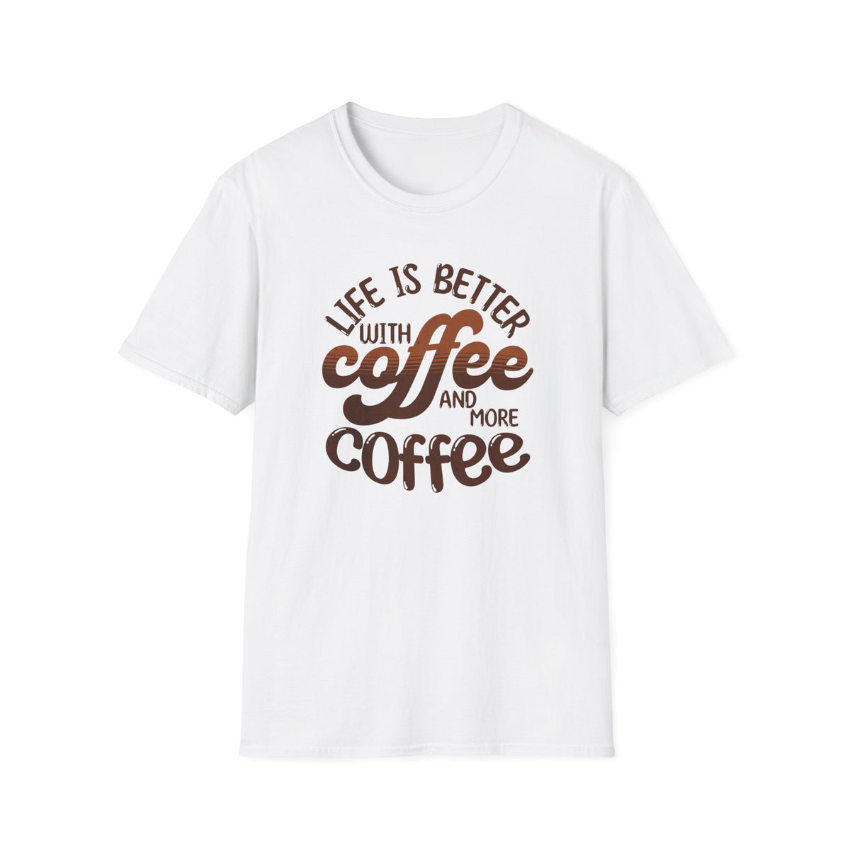 Life is Better with Coffee T-Shirt