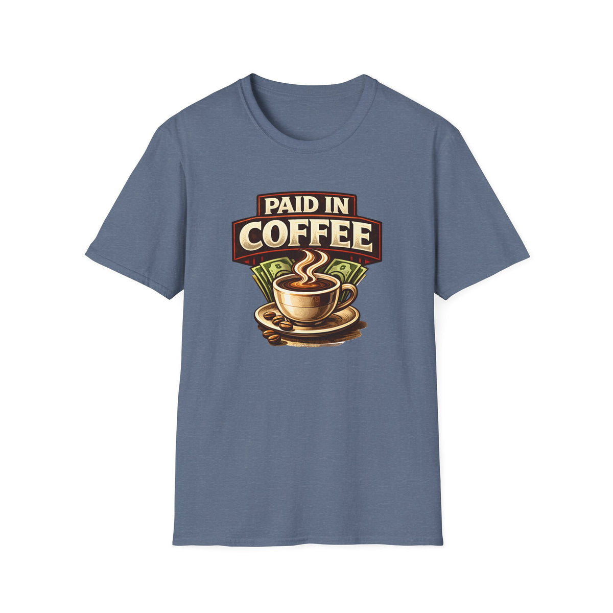 Paid in Coffee T-Shirt