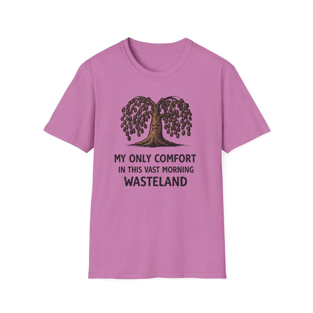 My Only Comfort T-Shirt