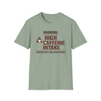 Caffeine Warning T-Shirt