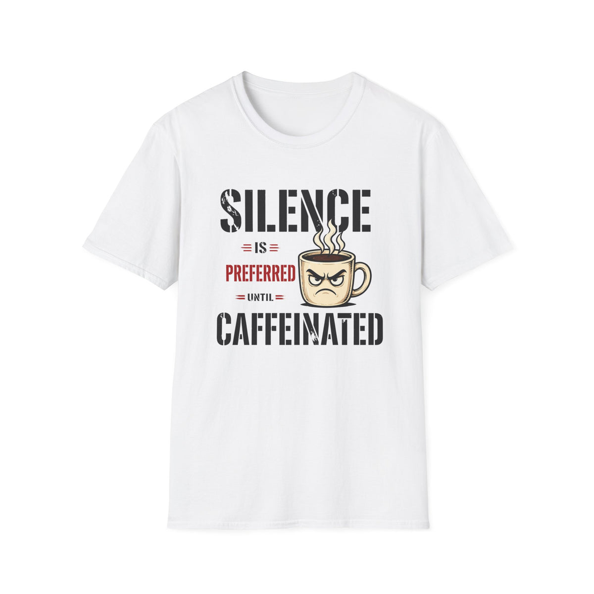 Silence is Preferred T-Shirt