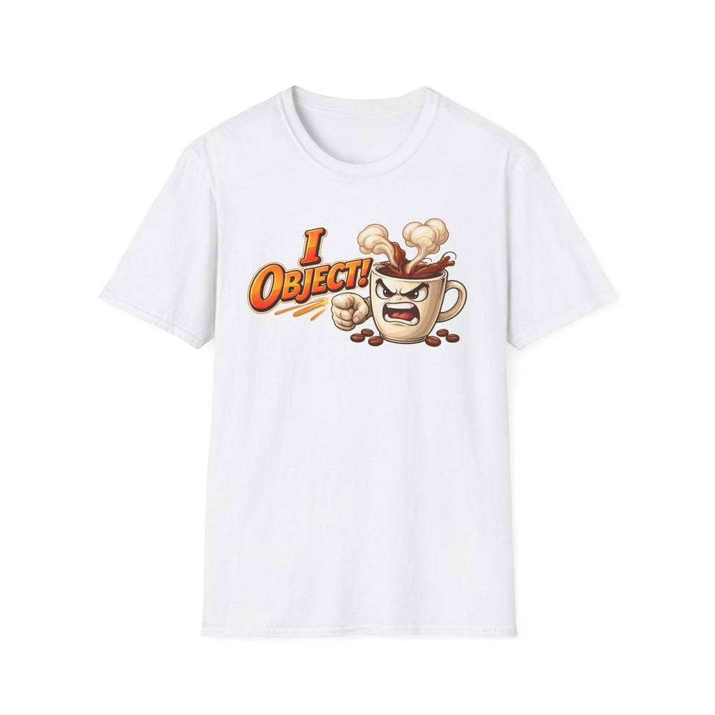 I Object T-Shirt