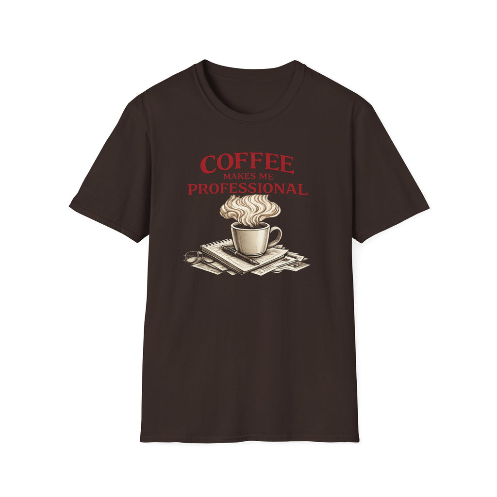 Coffee Makes Me Professionial T-Shirt