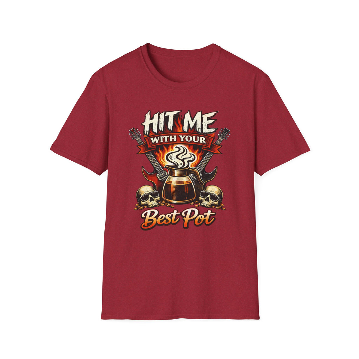 Hit Me with Your Best Pot T-Shirt