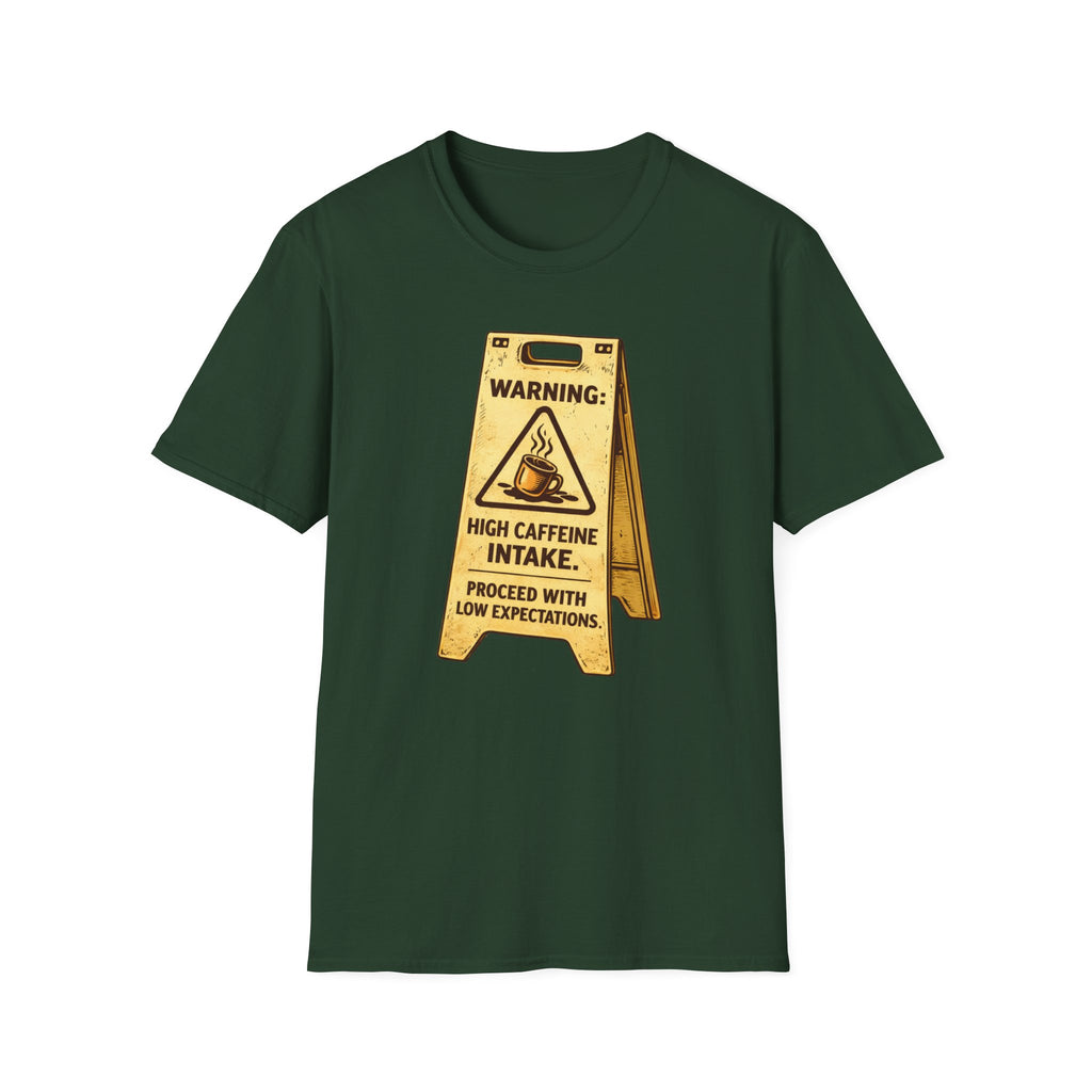 High Caffeine Intake T-Shirt