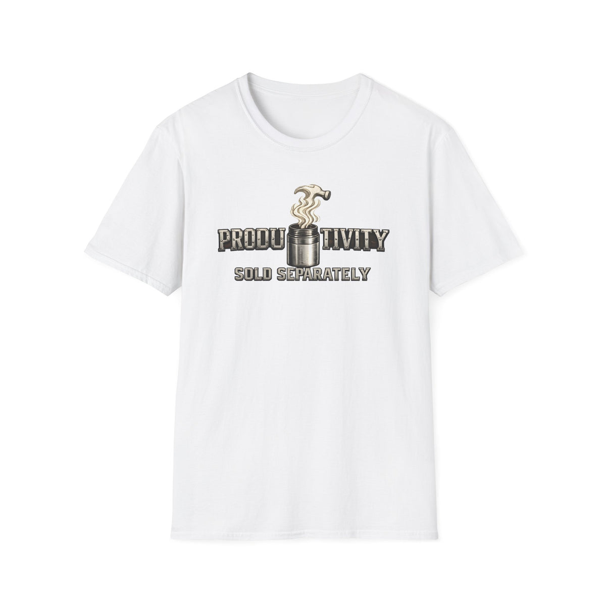 Productivity Sold Separately T-Shirt