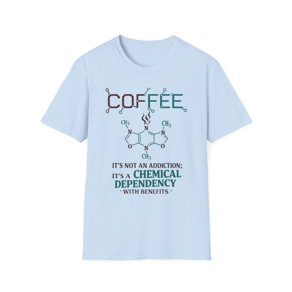 Coffee Dependency T-Shirt