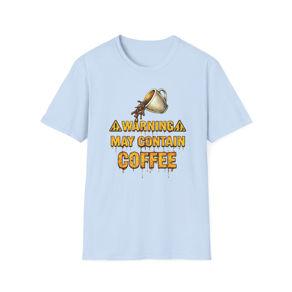 Warning May Contain Coffee T-Shirt