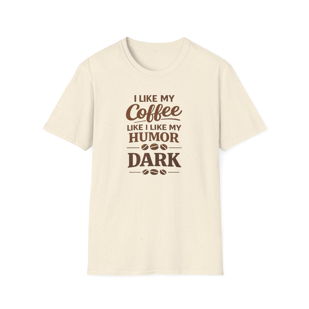 I Like My Coffee T-Shirt