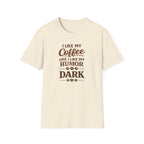 I Like My Coffee T-Shirt