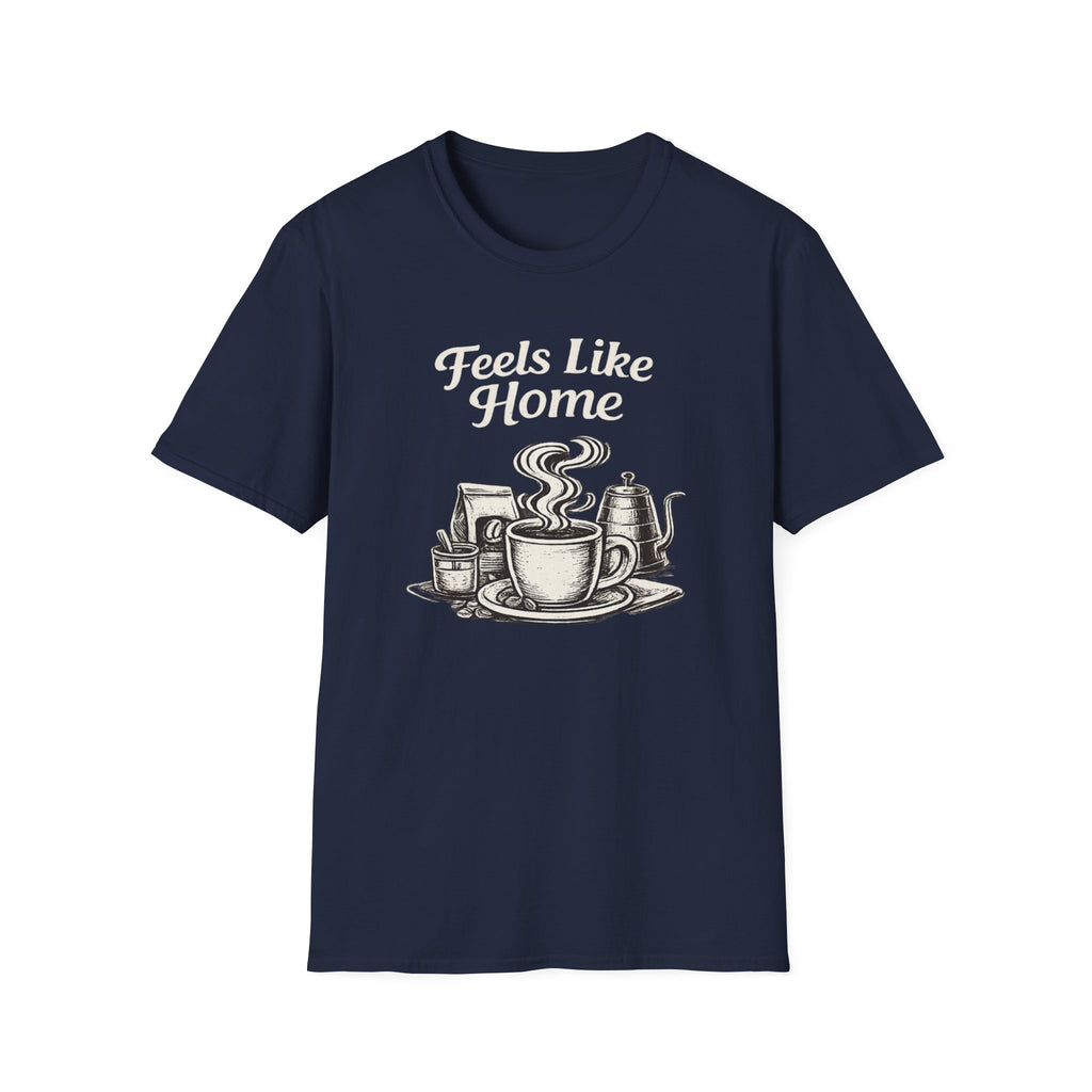 Feels Like Home T-Shirt