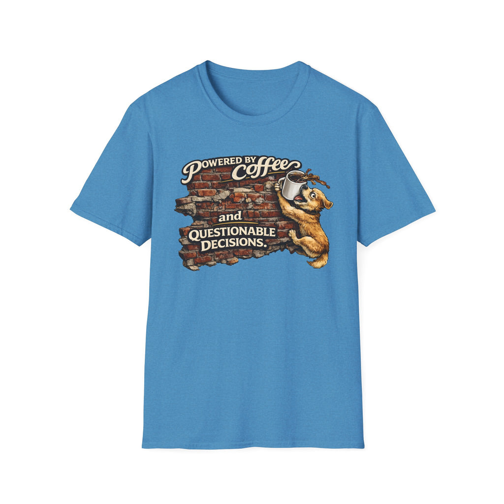 Powered by Coffee and Questionable Decisions T-Shirt