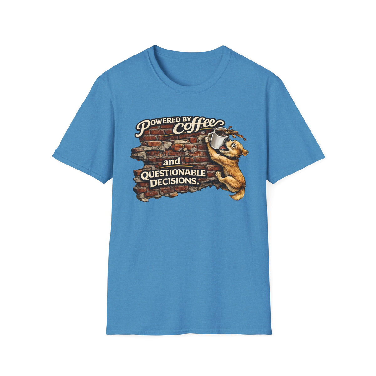 Powered by Coffee and Questionable Decisions T-Shirt