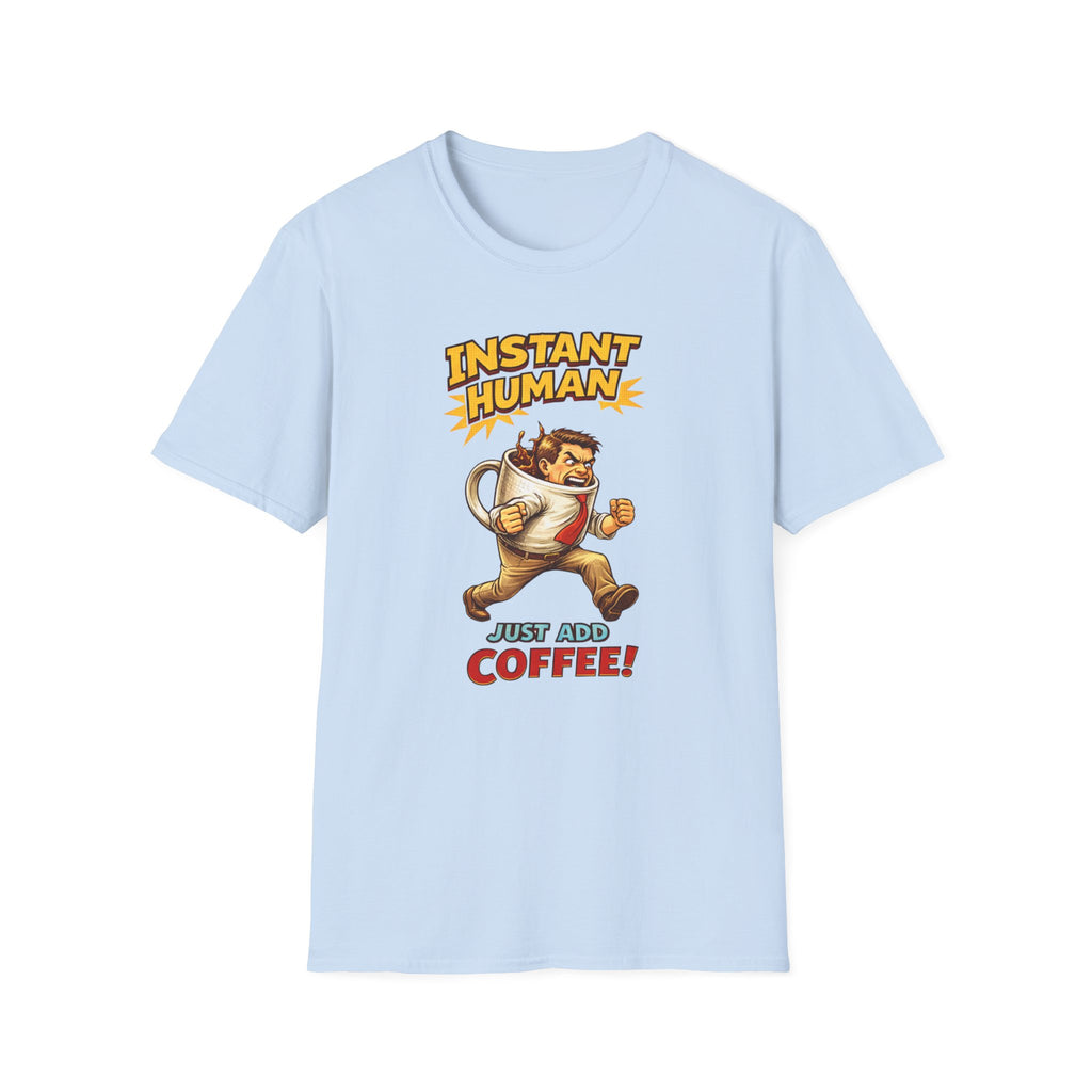 Instant Man T-Shirt