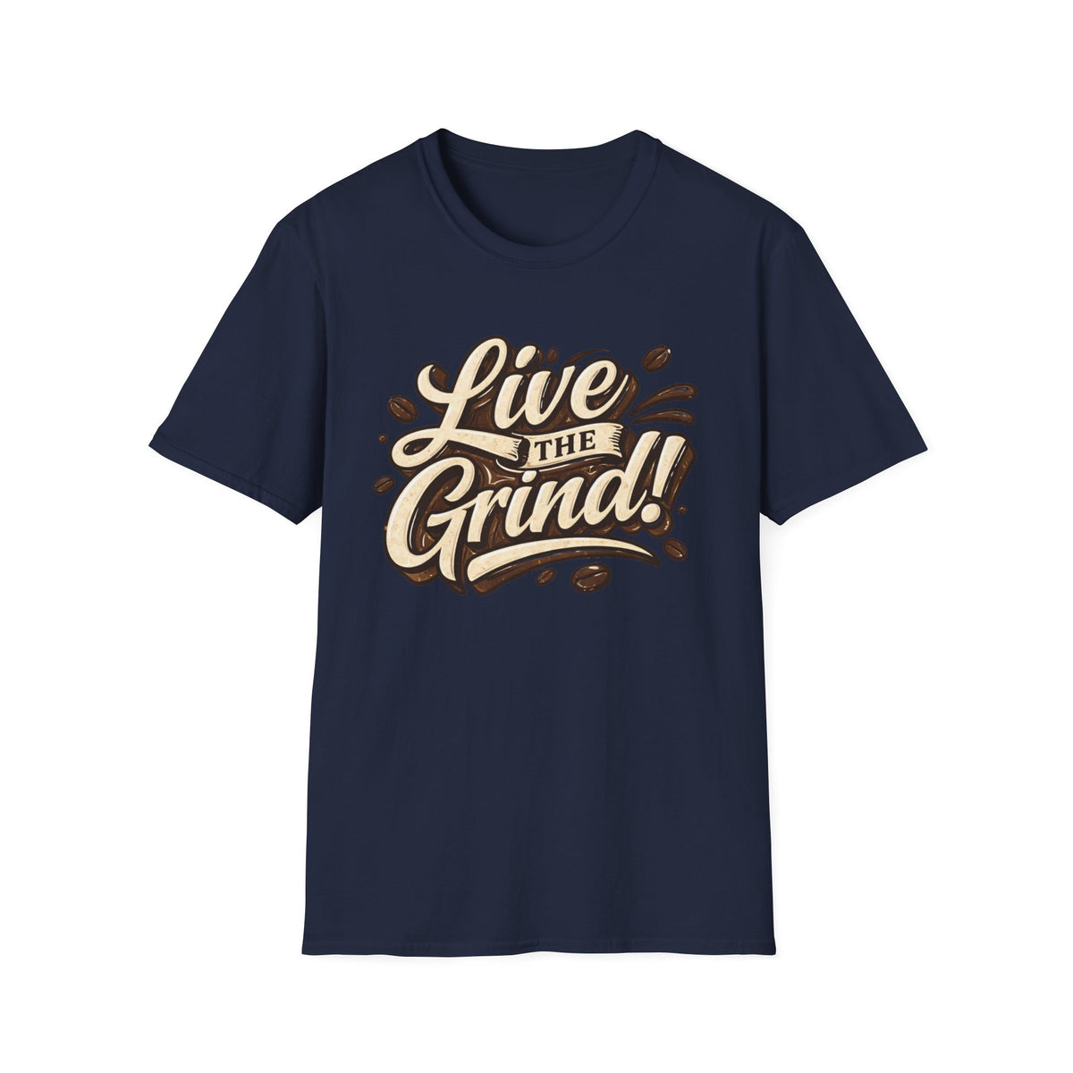 Live the Grind! T-Shirt