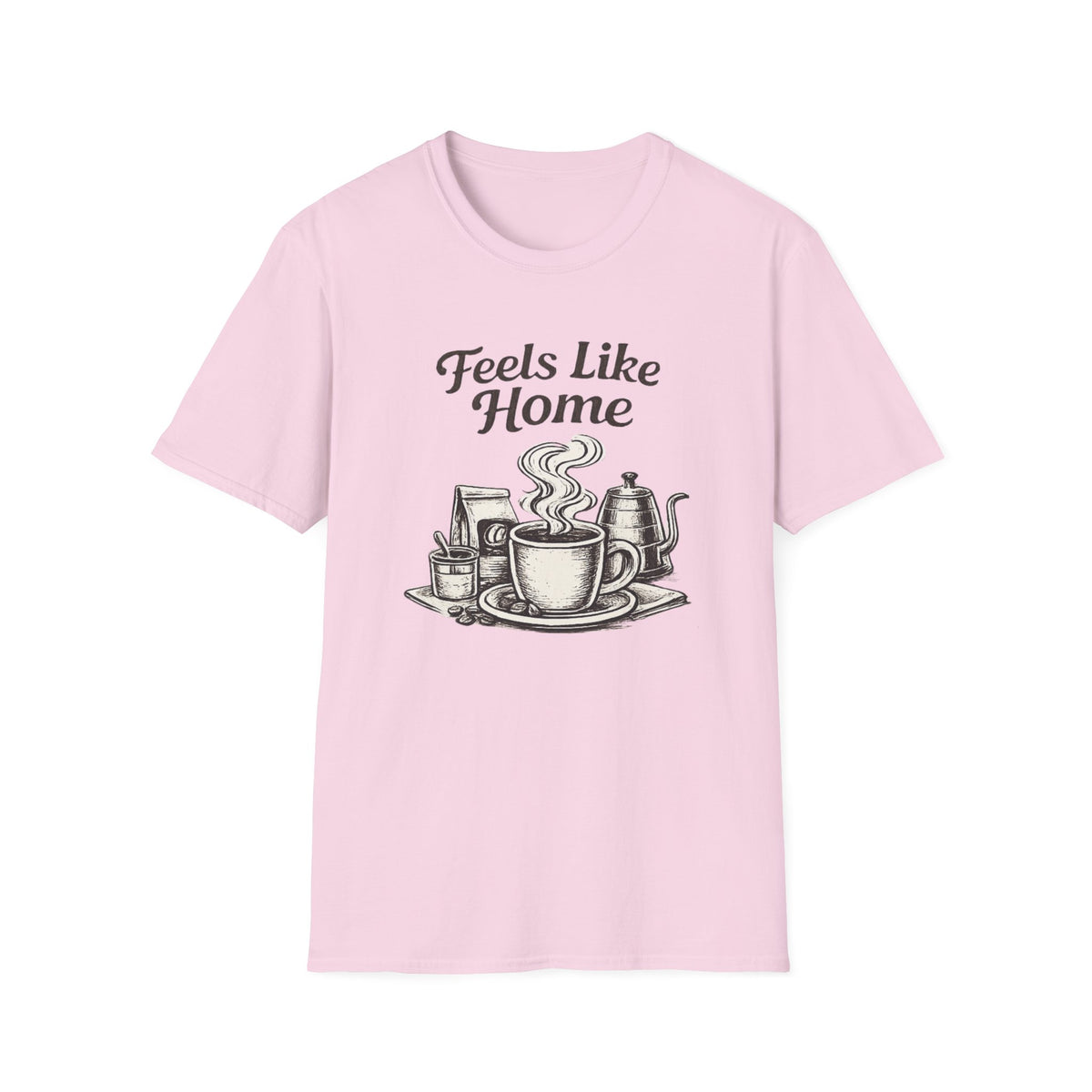 Feels Like Home T-Shirt